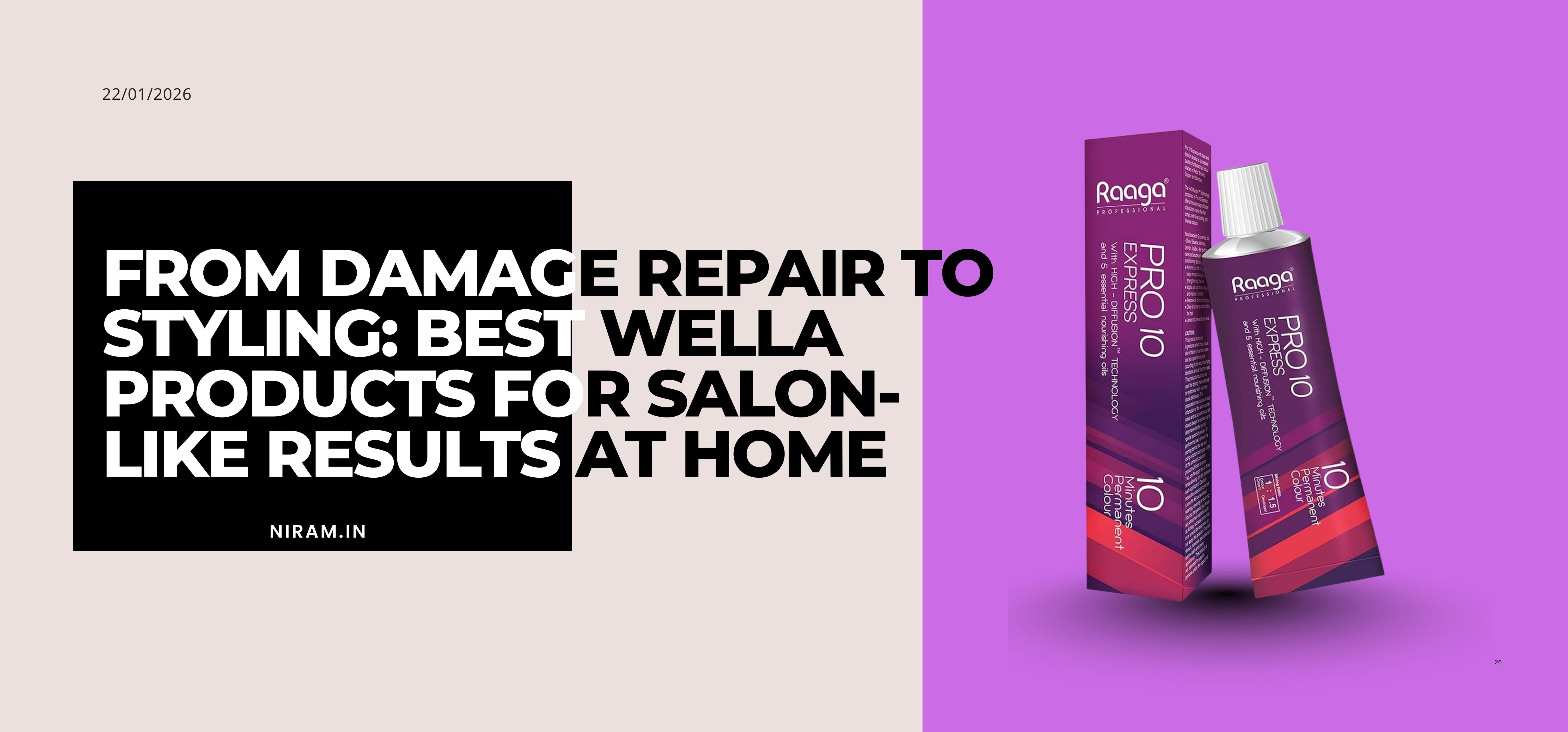 From Damage Repair to Styling: Best Wella Products for Salon-Like Results at Home