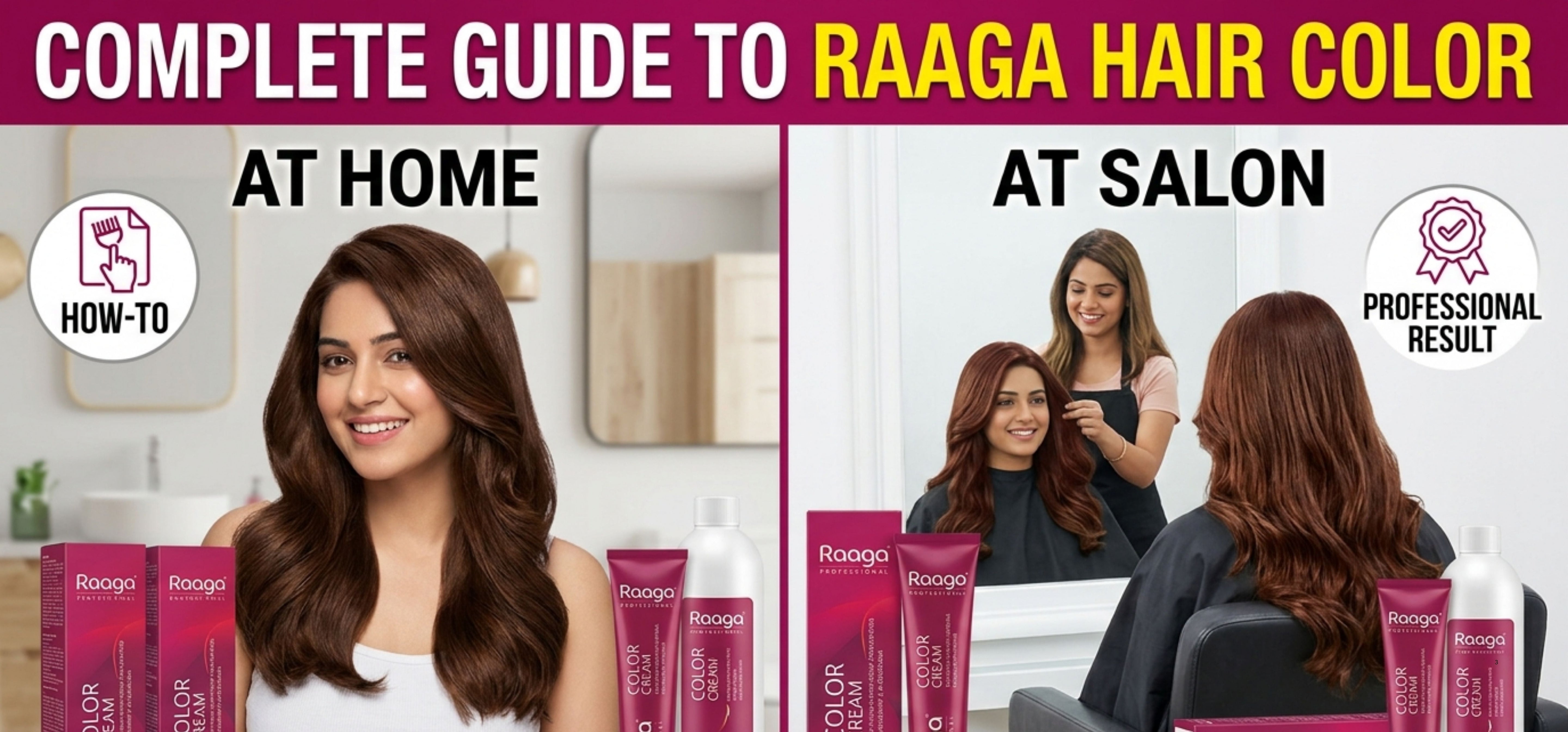 Complete Guide to Using Raaga Hair Color at Home & Salon