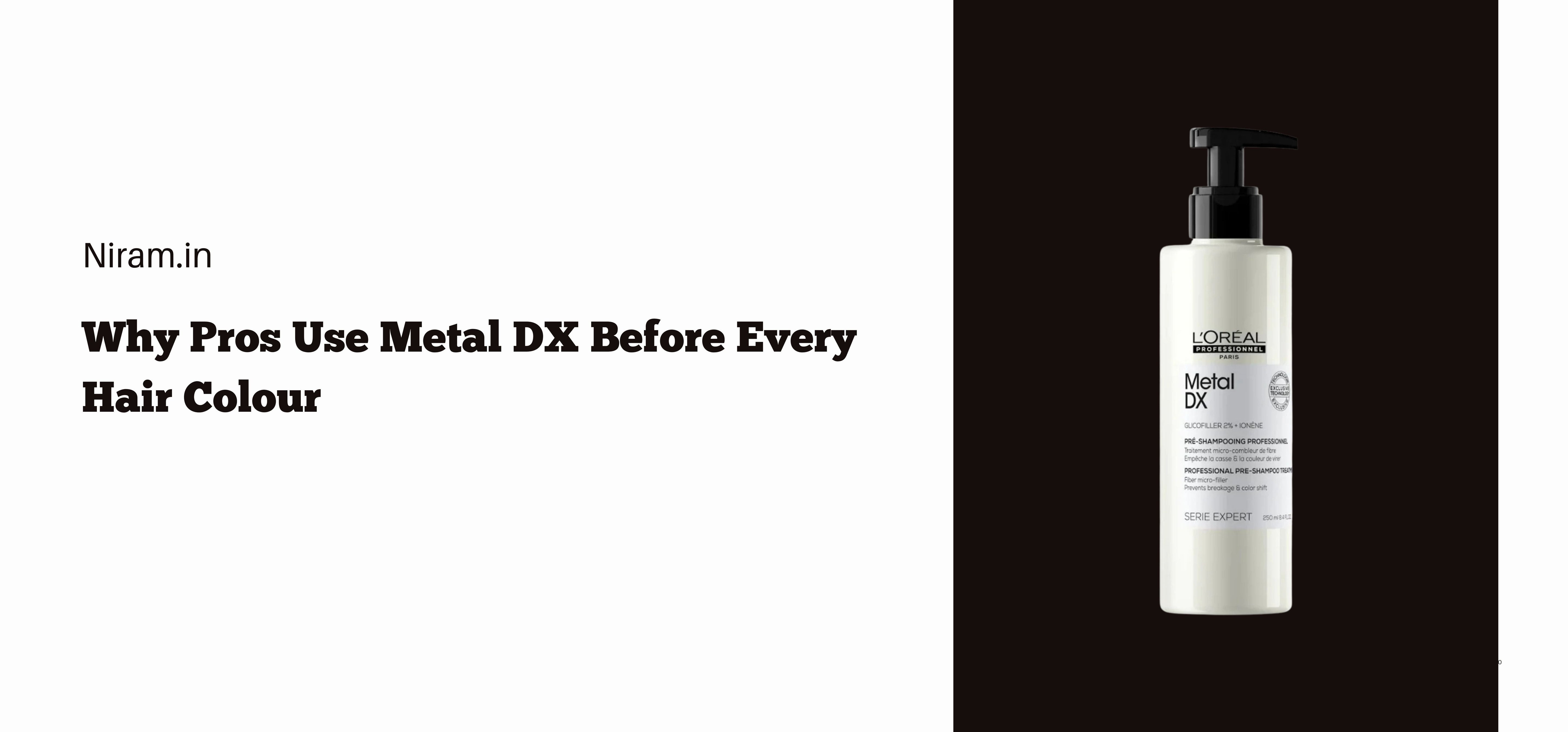 Why Pros Use Metal DX Before Every Hair Colour