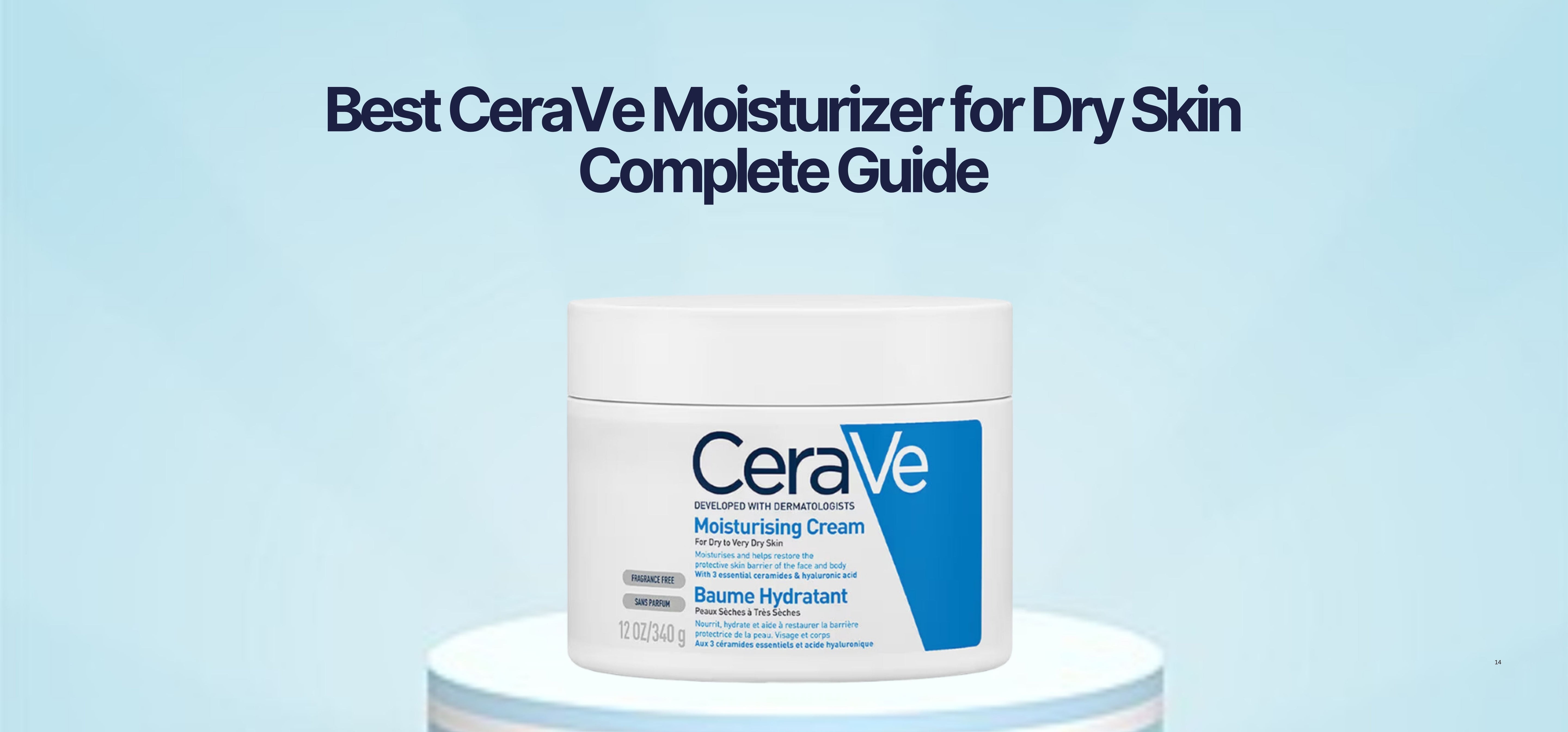 Best CeraVe Moisturizer for Dry Skin – Complete Guide