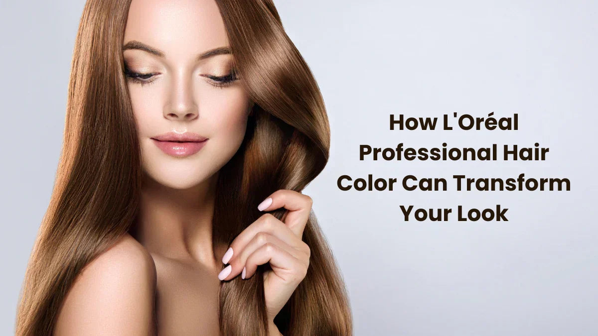 How L'Oréal Professional Hair Color Can Transform Your Look