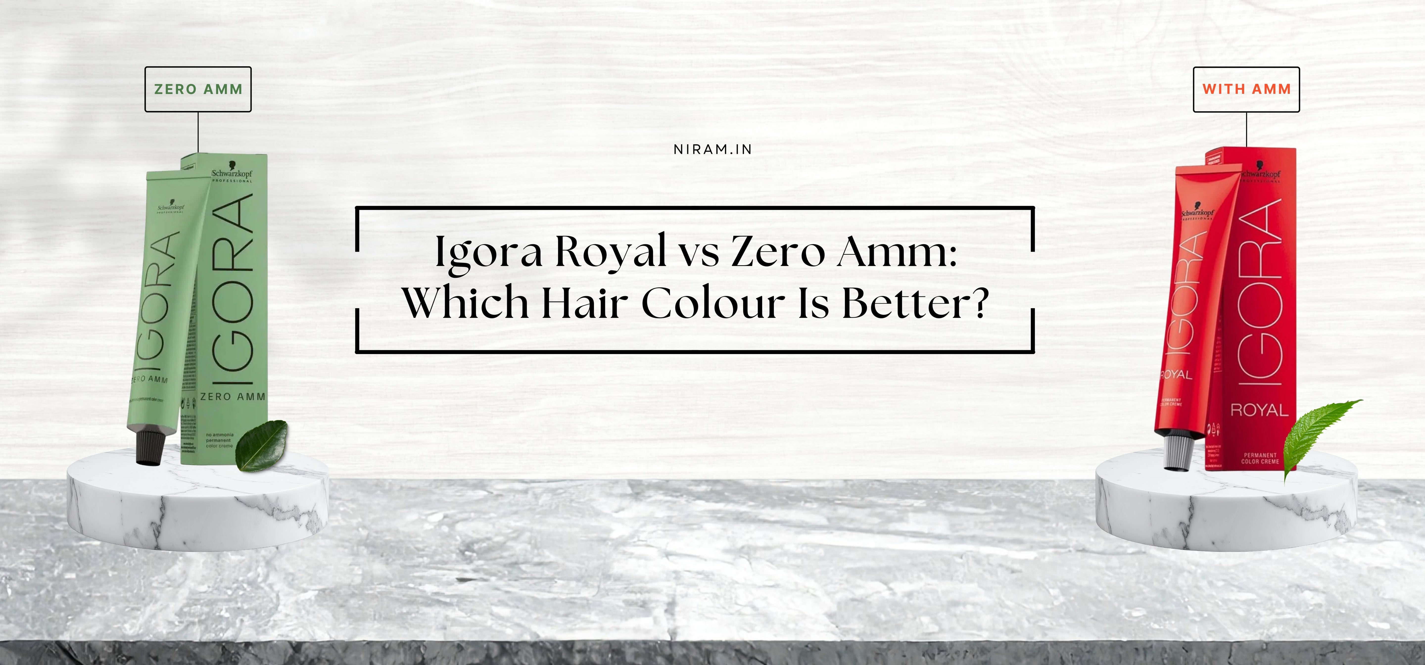 Igora Royal vs Zero Amm: Which Hair Colour Is Better?