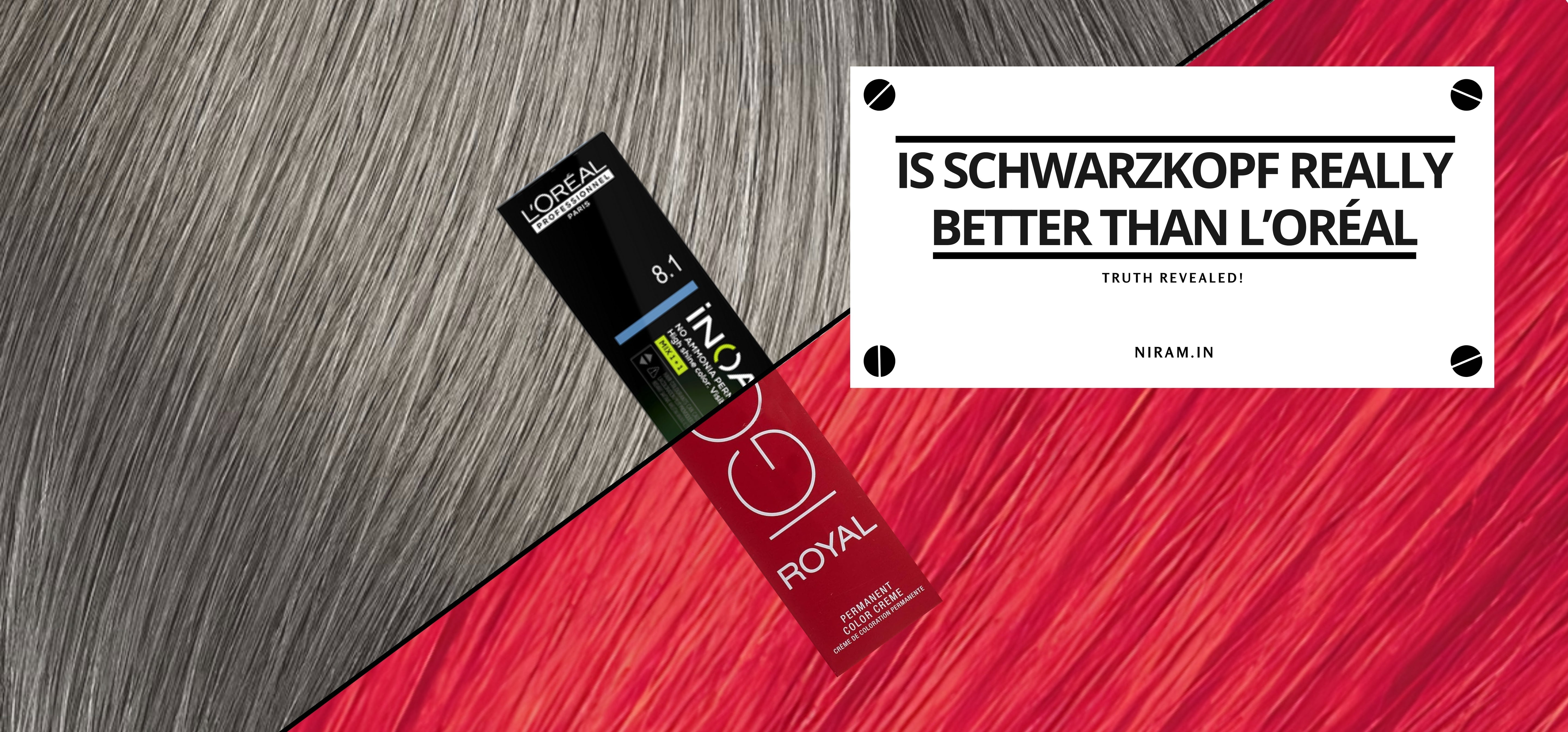 Is Schwarzkopf REALLY Better Than L’Oréal