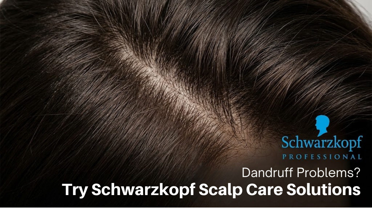Dandruff Problems? Try Schwarzkopf Scalp Care Solutions