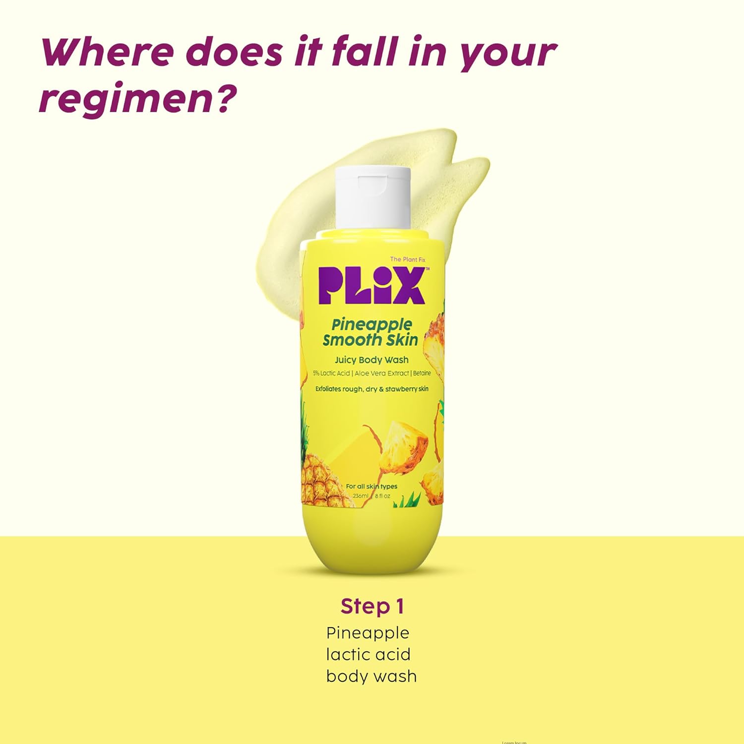 PLIX – Pineapple 5% Lactic Acid Exfoliating Body Wash | Smoothes Dry, Rough & Strawberry Skin | Paraben-Free Shower Gel | For All Skin Types | 236ml PLIX