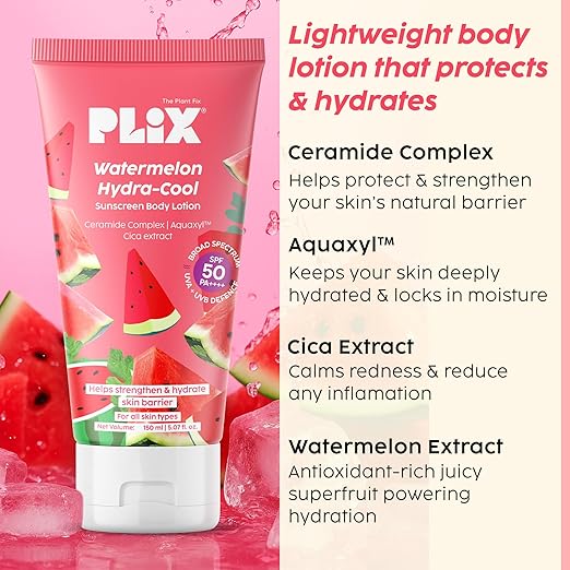 PLIX – The Plant Fix Watermelon Hydra-Cool Sunscreen Body Lotion SPF 50 PA++++ | 2-in-1 Lightweight Lotion + Sunscreen with Ceramides, Cica, Aquaxyl & Frescolat® ML | 150ml PLIX