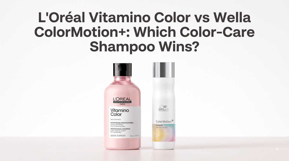 L'Oréal Vitamino Color vs Wella ColorMotion+: Which Color-Care Shampoo Wins?