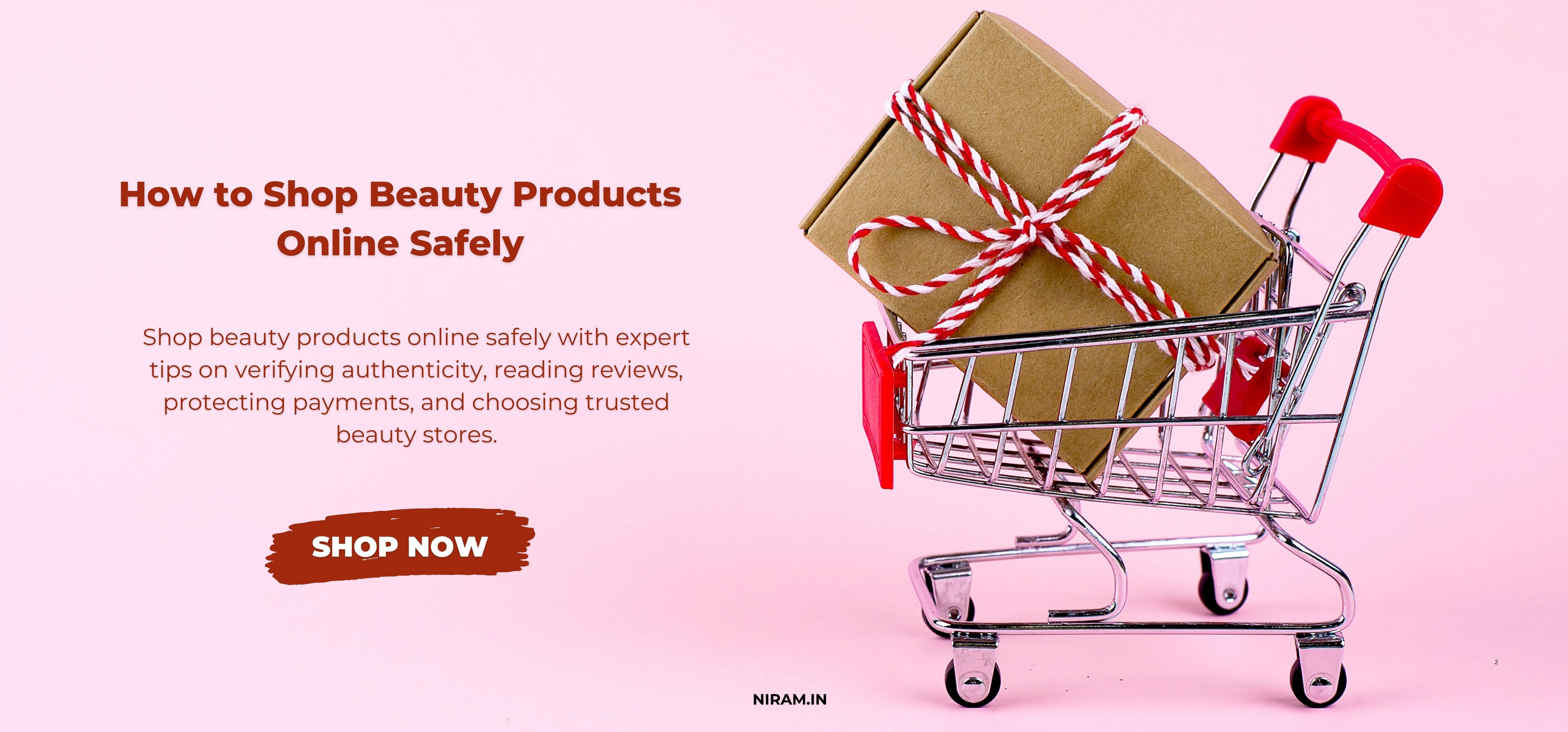 How to Shop Beauty Products Online Safely: A Smart Buyer’s Guide