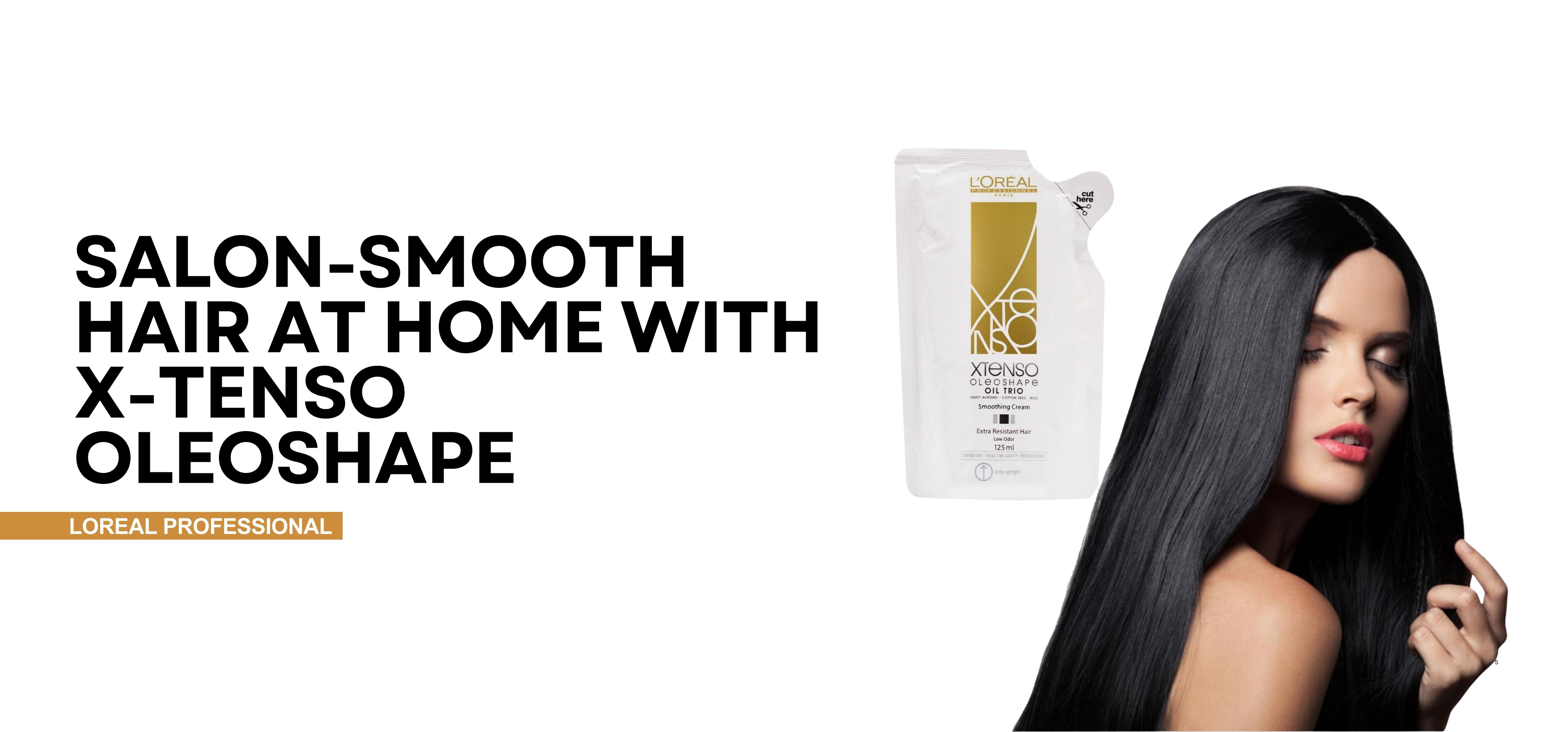 Salon-Smooth Hair at Home with X-Tenso Oleoshape