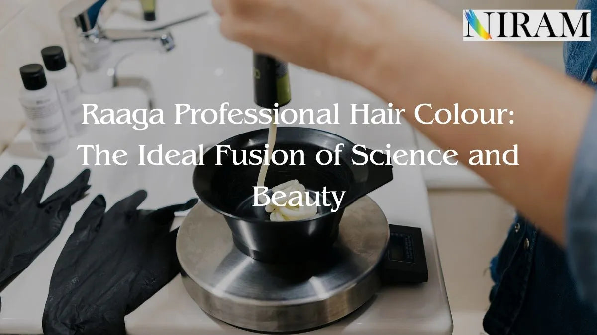 Raaga Professional Hair Colour: The Perfect Blend of Science and Beauty