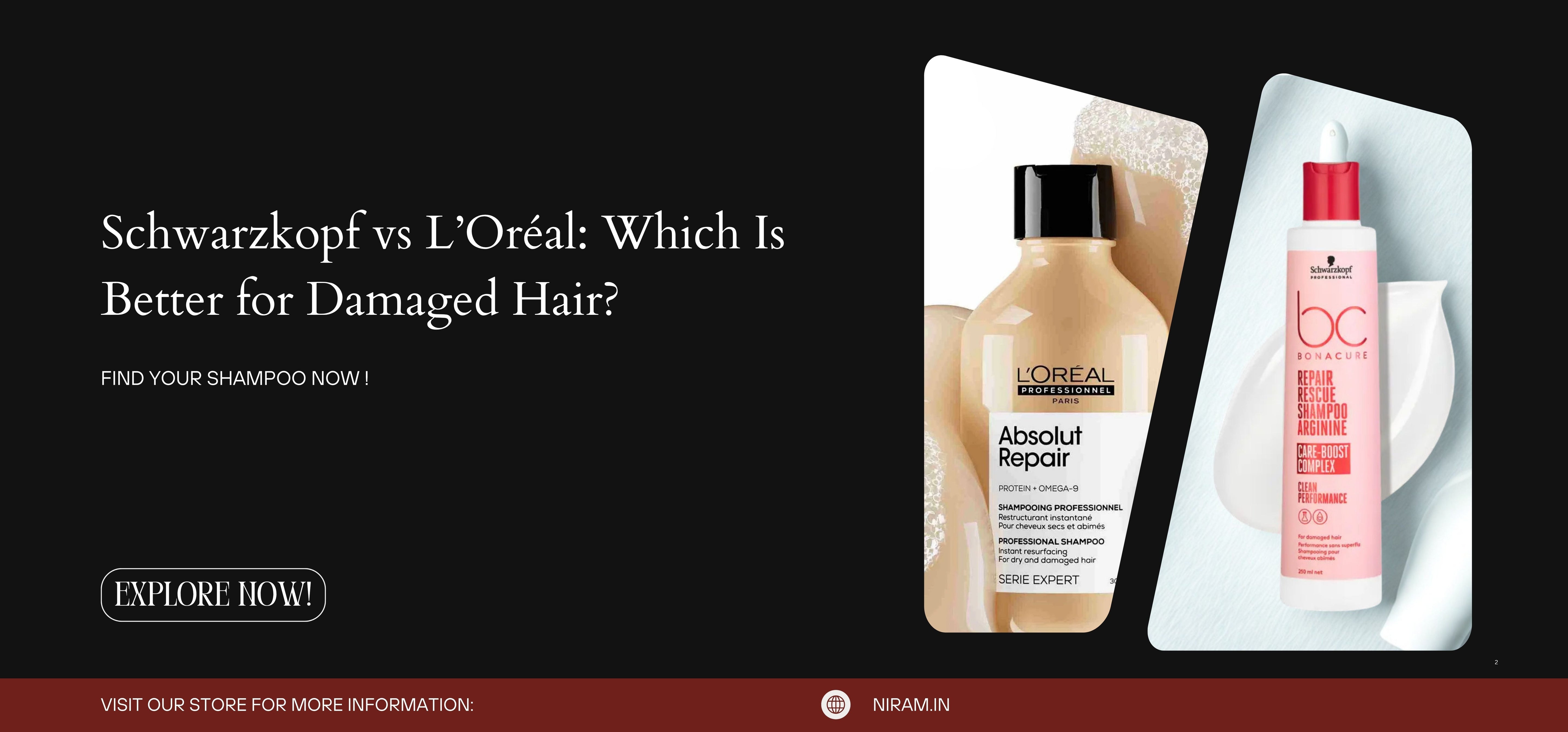 Schwarzkopf vs L’Oréal: Which Is Better for Damaged Hair?