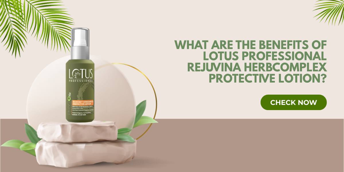 What Are the Benefits of Lotus Professional Rejuvina Herbcomplex Protective Lotion?